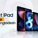 Best iPad in Bangladesh For 2024
