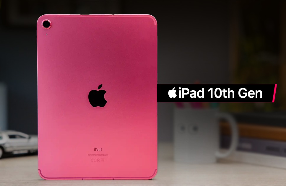 iPad 10th Gen as best iPad in BD