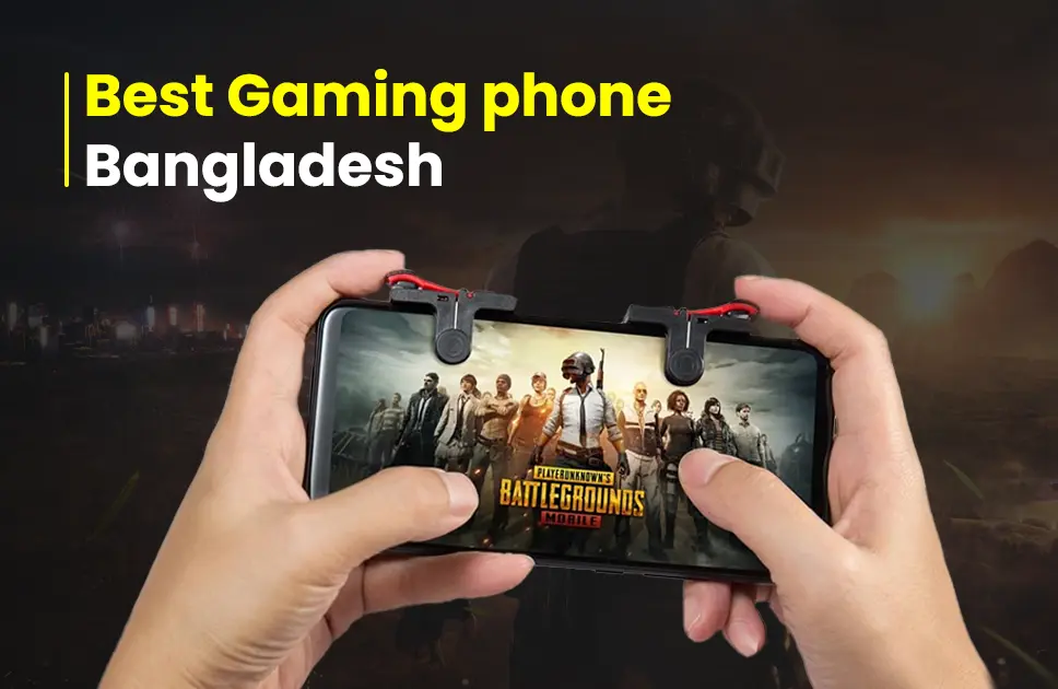 Best-Gaming-phone-Bangladesh