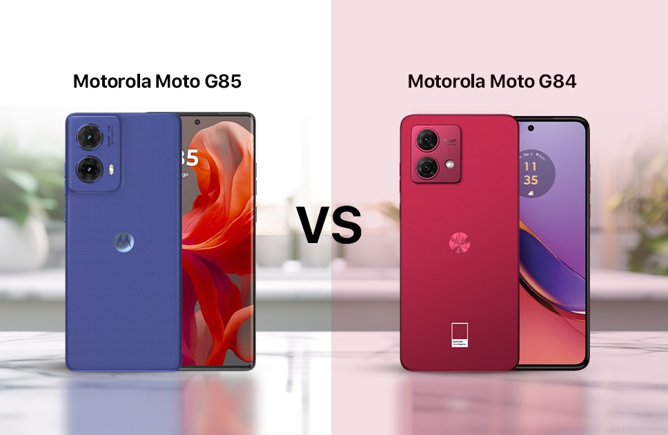 Motorola Moto G84 5G vs Moto G85 5G: which is better?